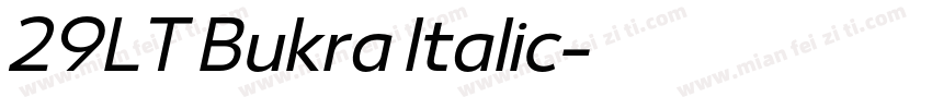 29LT Bukra Italic字体转换